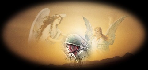 Soldier is protected by his Guardian angels.